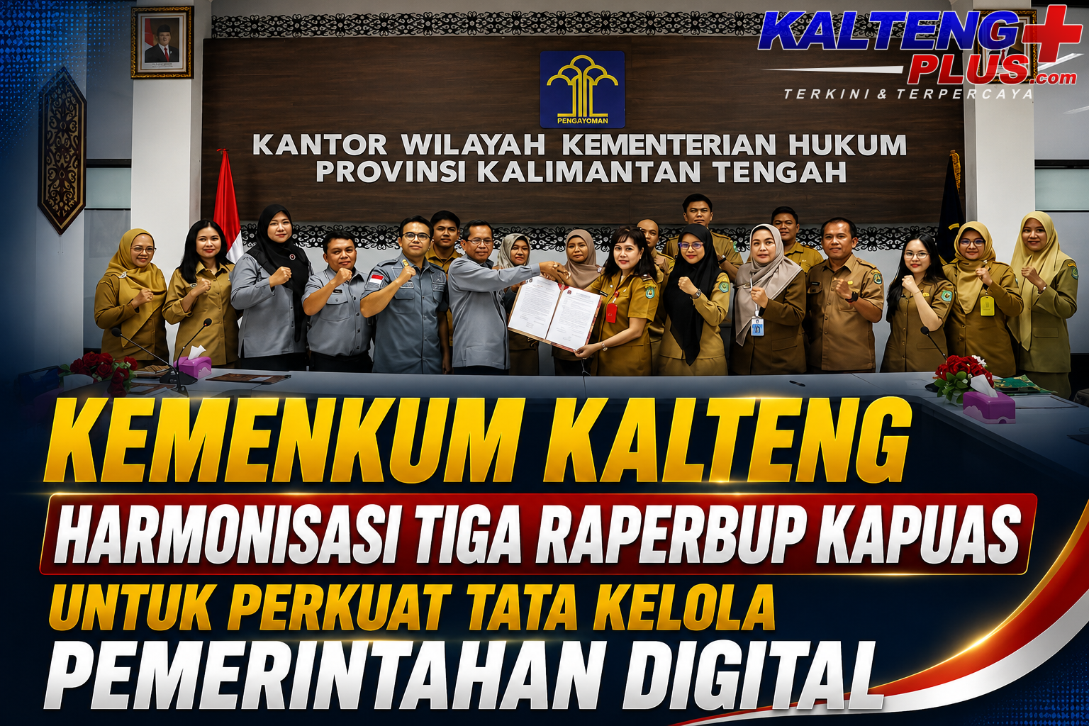 kemenkum kalteng harmonisasi tiga raperbup kapuas untuk perkuat tata kelola pemerintahan digital