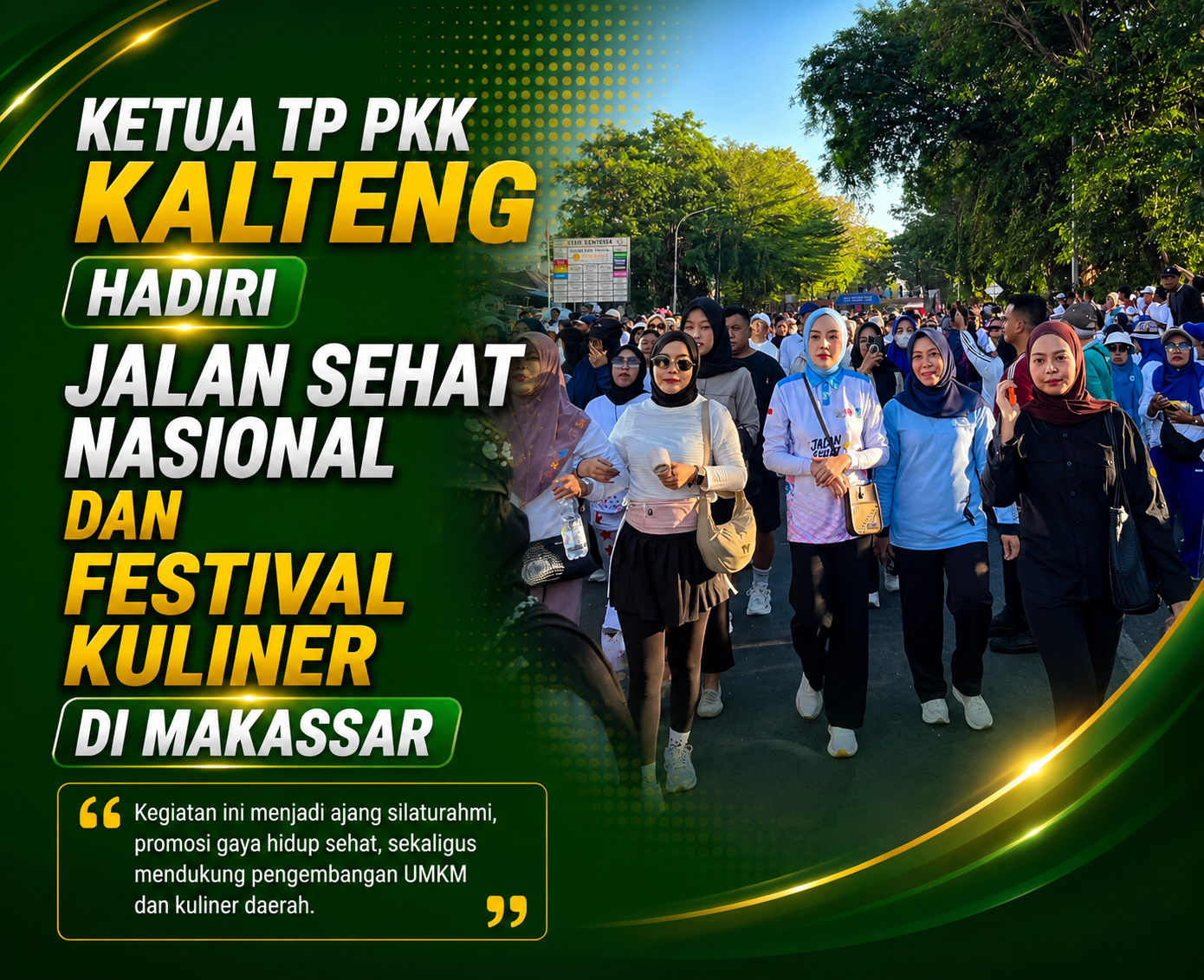ketua tp pkk kalteng hadiri jalan sehat nasional dan festival kuliner di makassar