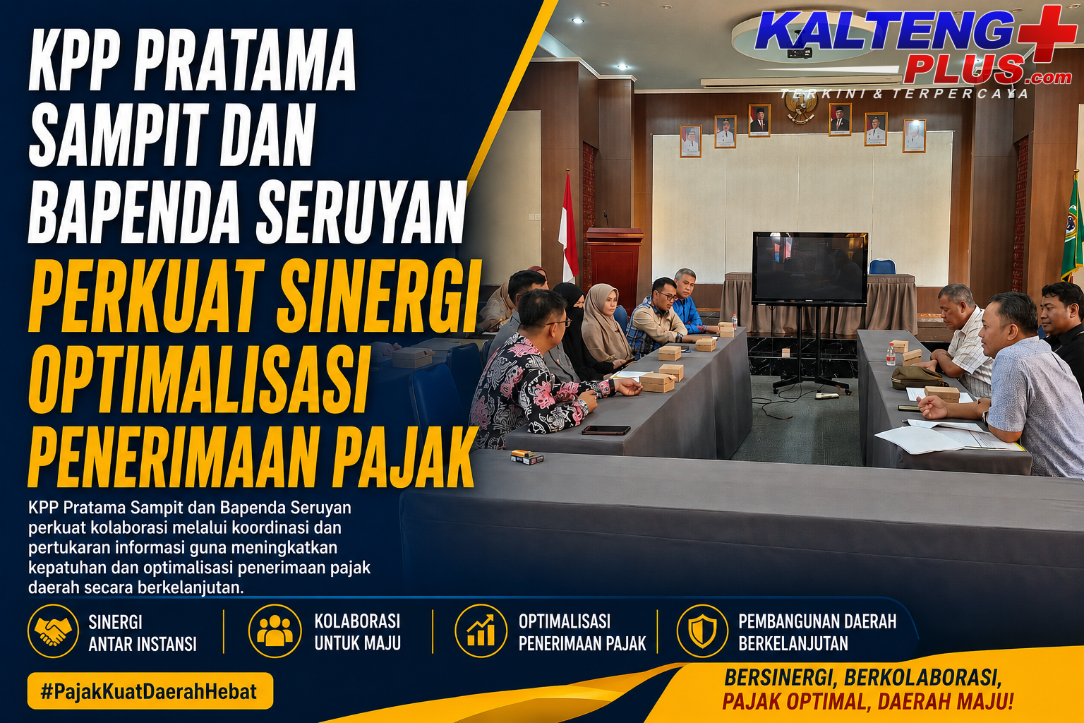 kpp pratama sampit dan bapenda seruyan perkuat sinergi optimalisasi penerimaan pajak