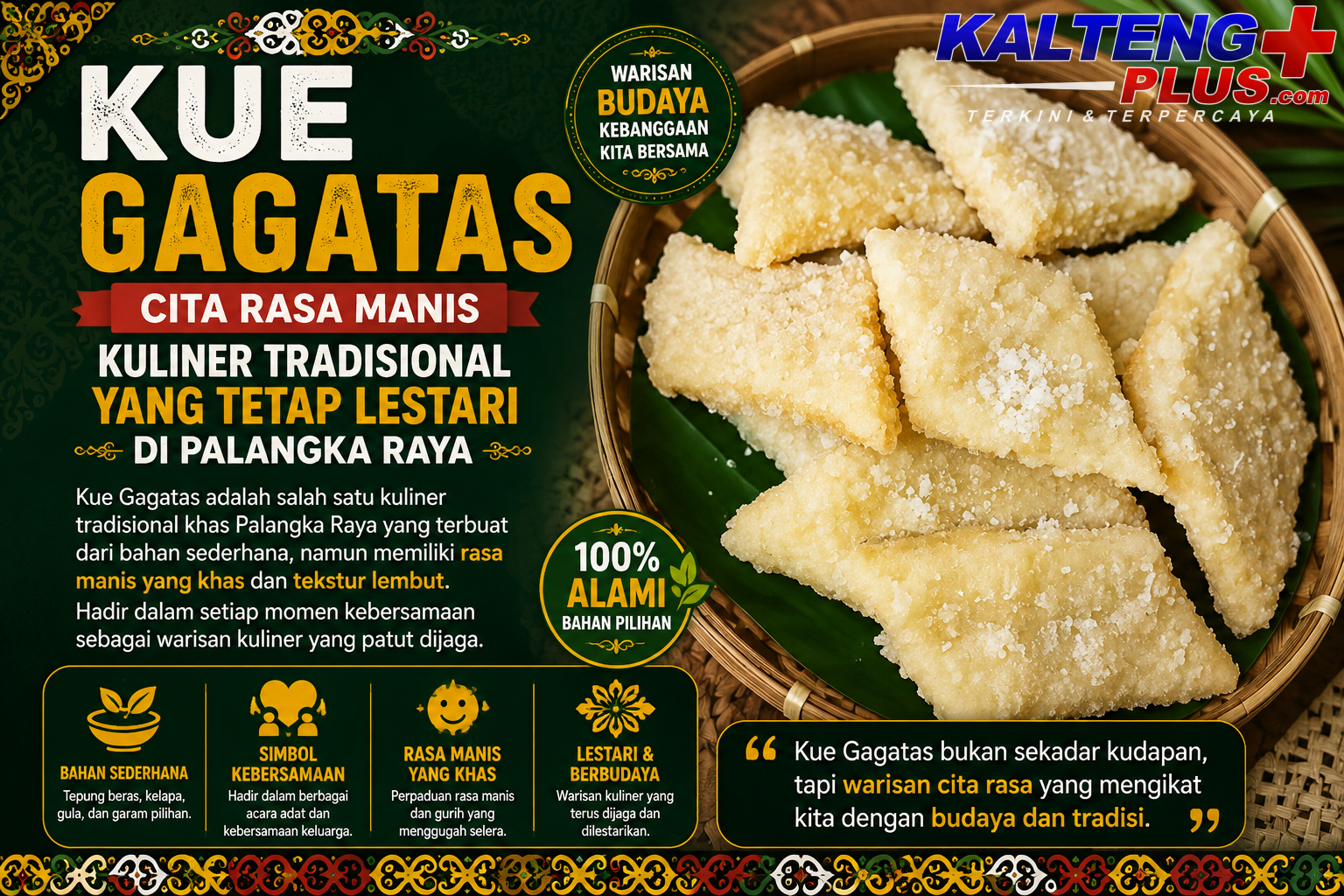 kue gagatas cita rasa manis kuliner tradisional yang tetap lestari di palangka raya