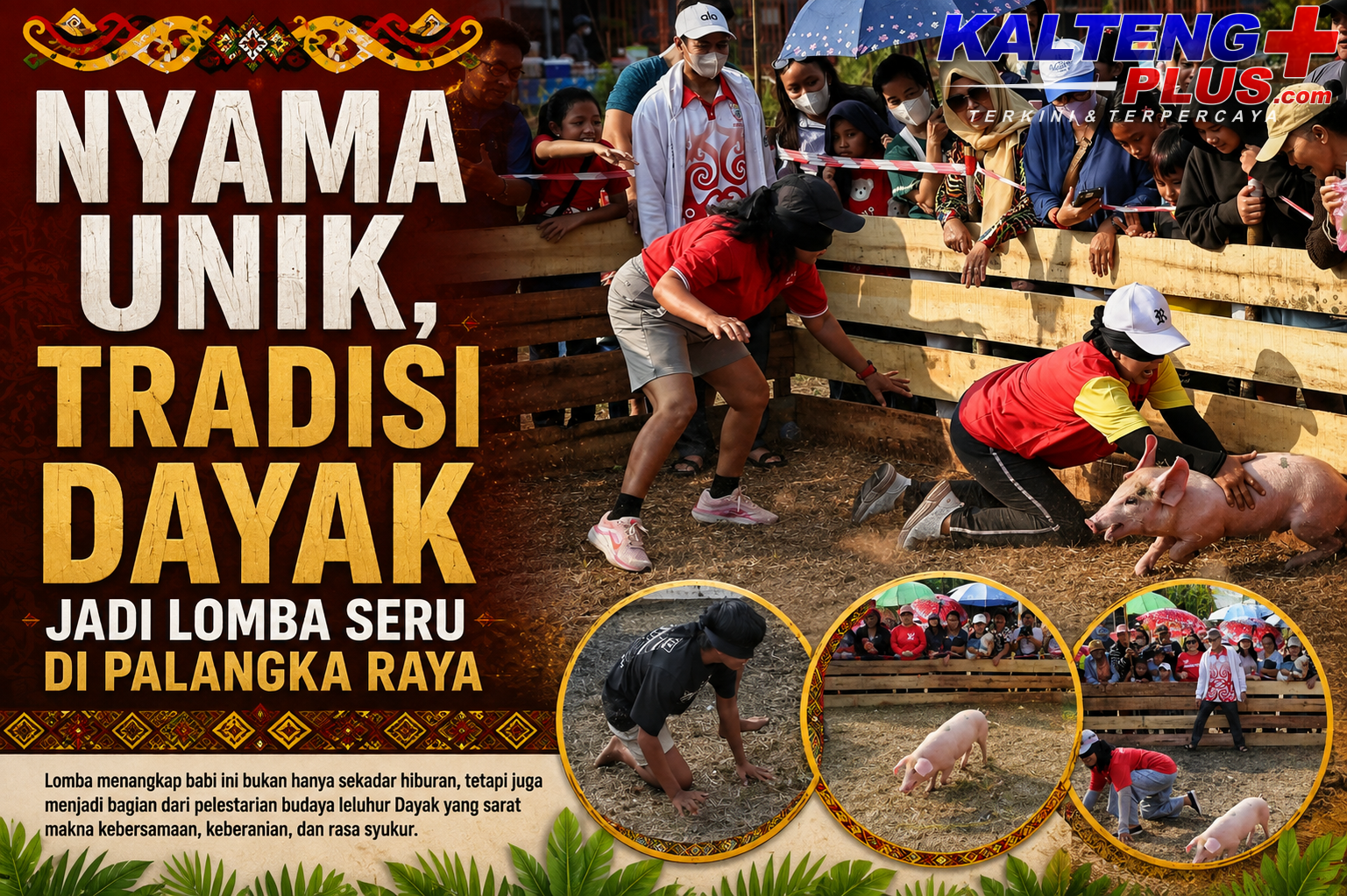 lomba nyama unik meriahkan hut ke 81 ri di palangka raya