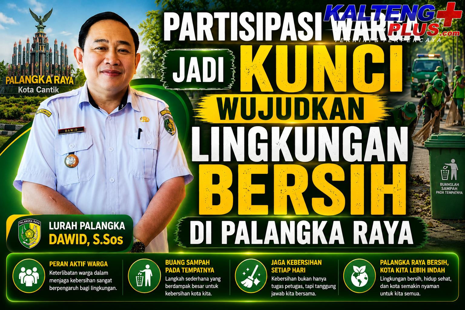 partisipasi warga jadi kunci wujudkan lingkungan bersih di kota cantik palangka raya