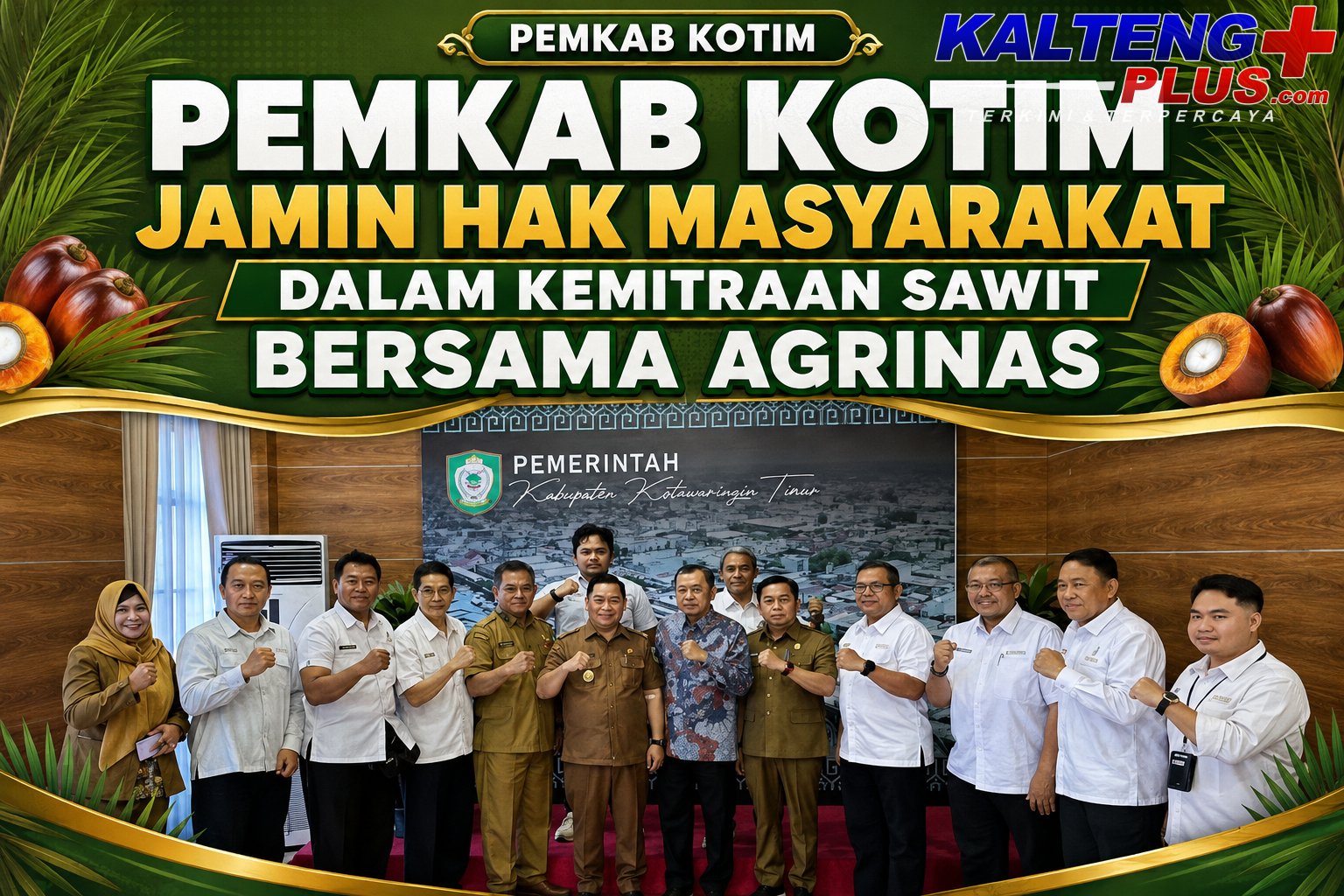 pemkab kotim pastikan hak masyarakat terlindungi dalam kemitraan sawit bersama agrinas