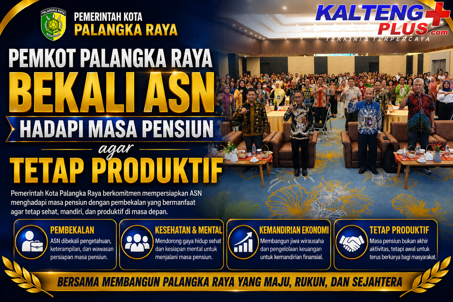 pemkot palangka raya bekali asn hadapi masa pensiun agar tetap produktif