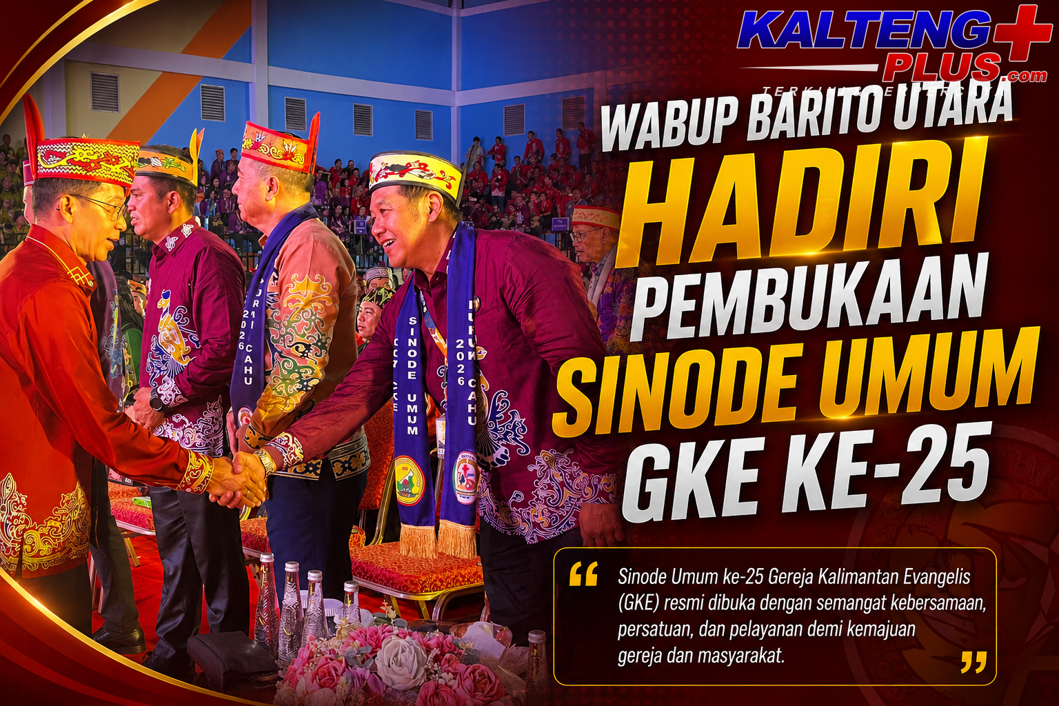 wabup barito utara hadiri pembukaan sinode umum gke ke 25 di murung raya