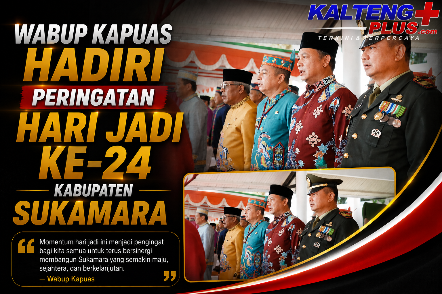 wabup kapuas hadiri peringatan hari jadi ke 24 kabupaten sukamara