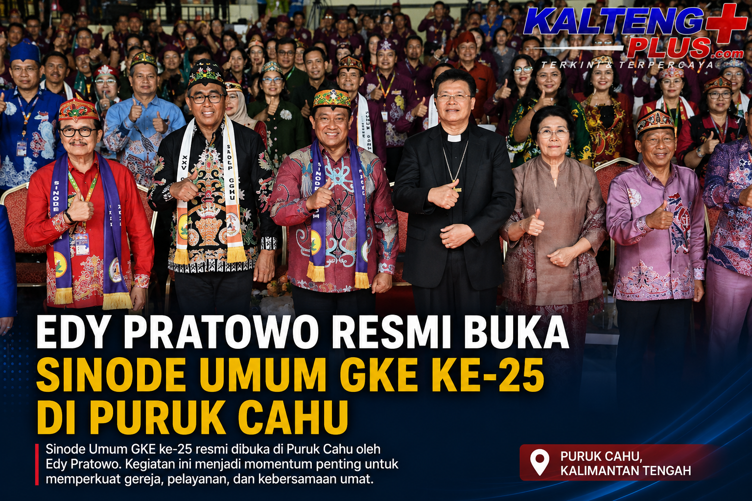 wagub edy pratowo buka sinode umum gke ke 25 perkuat kolaborasi untuk pembangunan kalteng