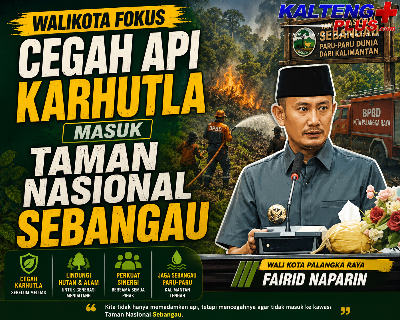 wali kota palangka raya fokuskan penanganan karhutla di kameloh baru